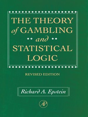 cover image of The Theory of Gambling and Statistical Logic, Revised Edition